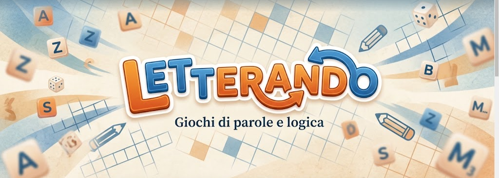 LETTERANDO - Giochi di Parole e Logica